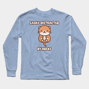 Easily Distracted by Rocks: Cute Otter Long Sleeve T-Shirt